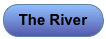 The River