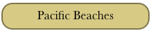 Pacific Beaches
