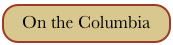 On the Columbia